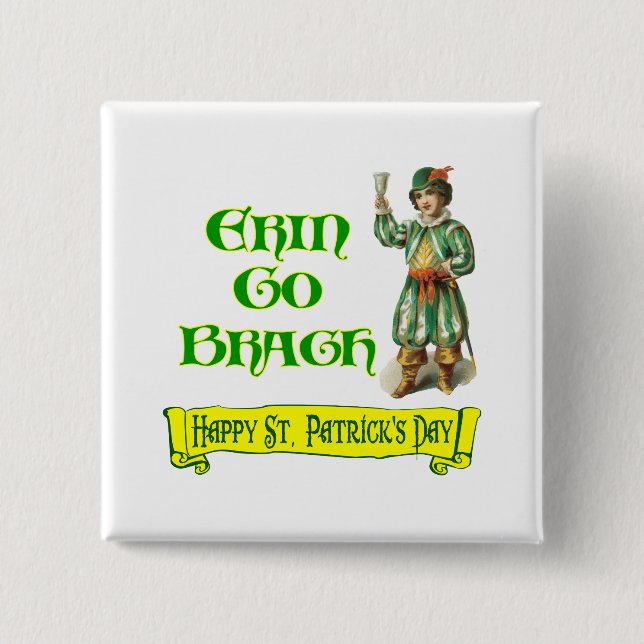 Erin Go Braugh Happy St. Patrick's Day Sprichwort Button (Vorderseite)