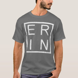 Erin Personalisiert Erin Name Mädchen Frau Erin Re T-Shirt