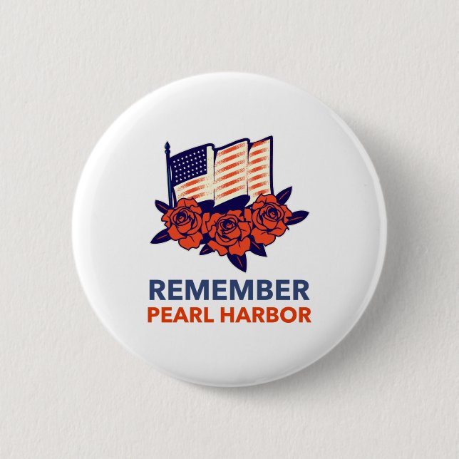 Erinnere dich an Pearl Harbor Button (Vorderseite)