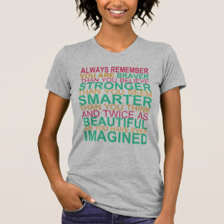 Erinnern Sie IMMER sich… an INSPIRATIONAL T-Shirt