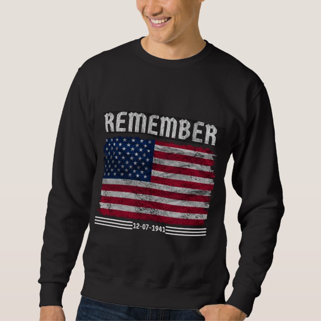 Erinnern Sie sich am Dezember 07 Sweatshirt (Vorderseite)