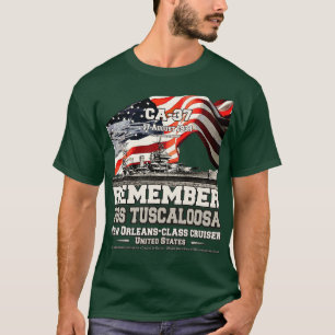 Erinnern Sie sich an die USS Tuscaloosa CA37 T-Shirt
