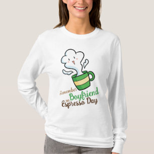 Erinnern Sie sich an mich am Espresso Day T - Shir T-Shirt