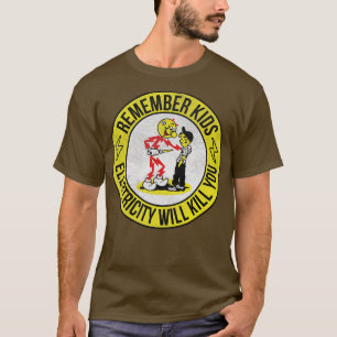 Erinnern Sie sich daran, dass die Elektrizität von T-Shirt