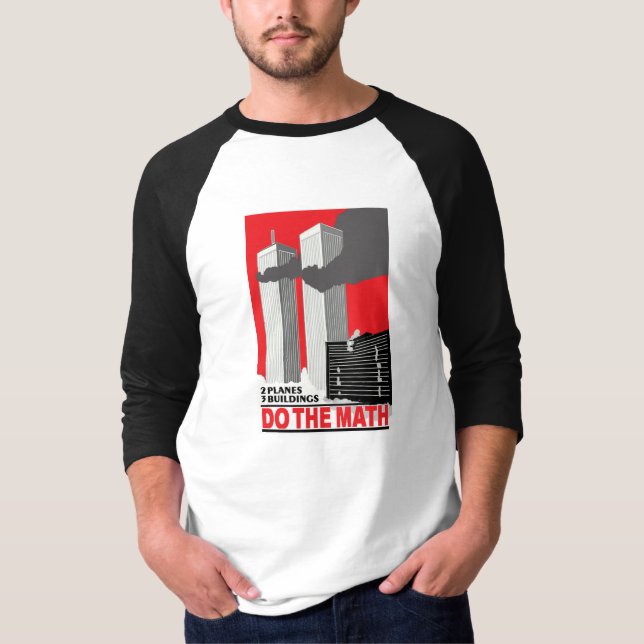 Erinnern Sie sich, dass 9-11 "tun Mathe " T-Shirt (Vorderseite)
