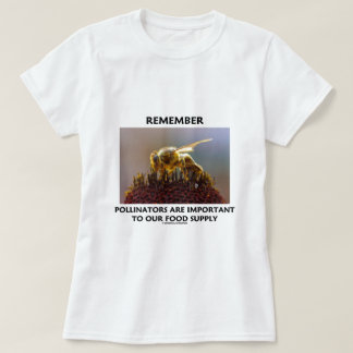 Erinnern Sie sich, dass Bestäuber zur T-Shirt