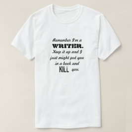 Erinnern Sie sich, dass ich ein Verfasser-Shirt T-Shirt