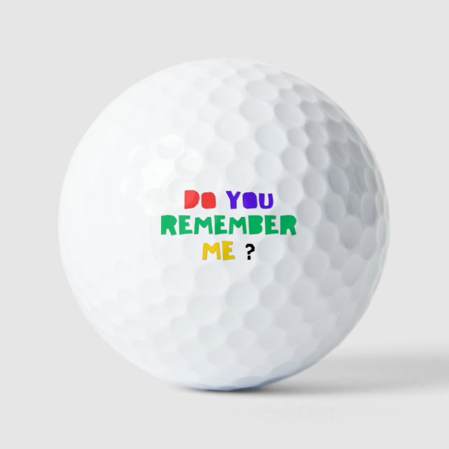 ERINNERST DU DICH AN MICH Golfbälle (Vorderseite)