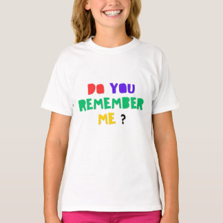 ERINNERST DU DICH AN MICH Paddle T-Shirt