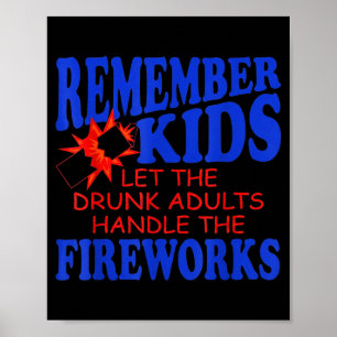 Erinnert euch Kinder lasst die Erwachsenen das Feu Poster