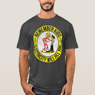 erinnert euch kinder strom wird euch töten vintage T-Shirt