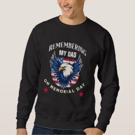 Erinnerung an meinen Vater (oder meine Mama usw.)  Sweatshirt
