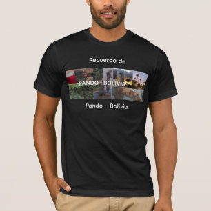 Erinnerung an Pando Bolivien T-Shirt