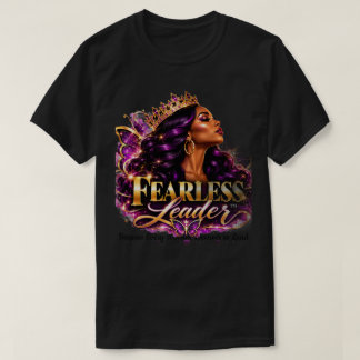 Erinnerung, furchtlos zu sein T-Shirt