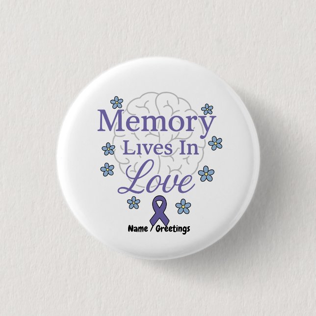 Erinnerung lebt in der Liebe Alzheimer's Bewusstse Button (Vorderseite)