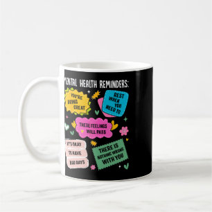 Erinnerungen an die psychische Gesundheit Kaffeetasse