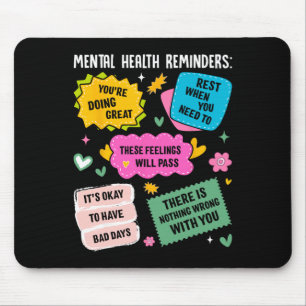 Erinnerungen an die psychische Gesundheit Mousepad