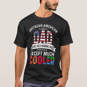 Eritrean American Vater Vathers Day Papa Eritrea F T-Shirt