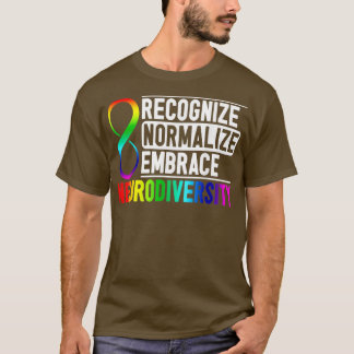 Erkennen der Normalisierung der Embrace Neurodiver T-Shirt