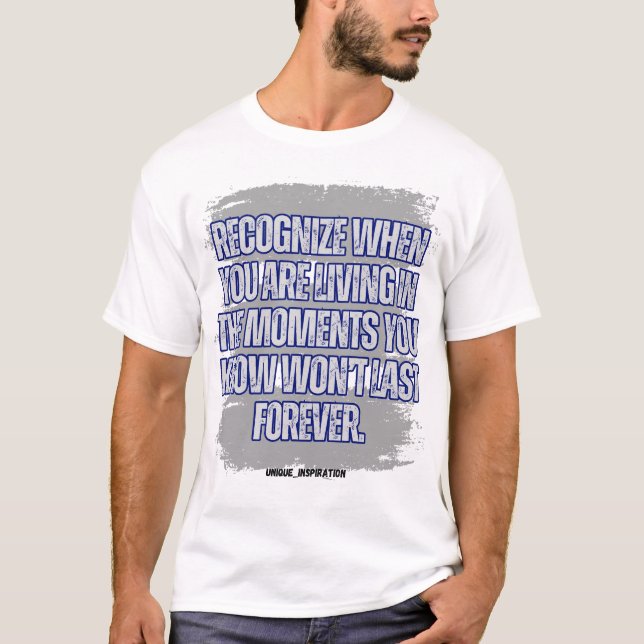 Erkennen, wenn Sie sich im Moment befinden T-Shirt (Vorderseite)