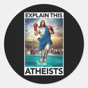 Erklären Sie diesen Atheisten Jesus Boxhandschuhe Runder Aufkleber