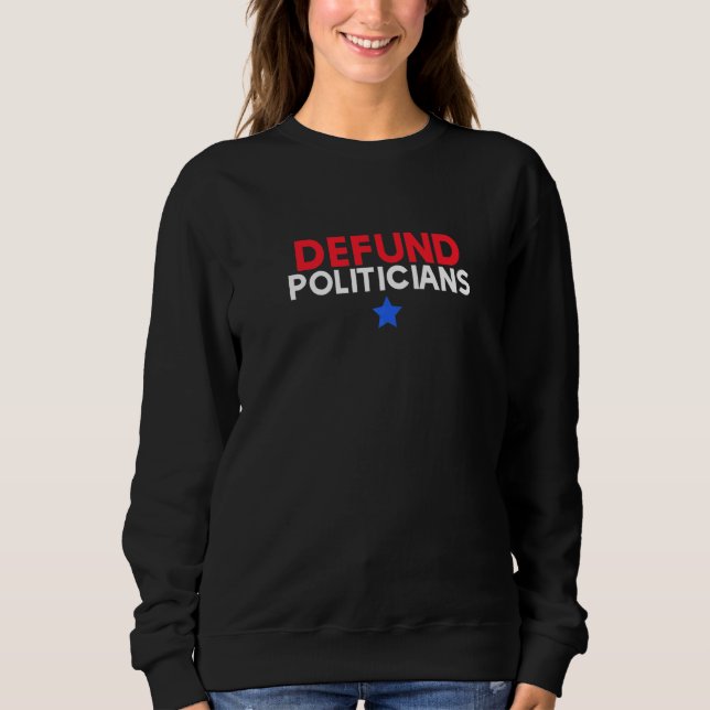 Erklärung der Defund Policies Sweatshirt (Vorderseite)