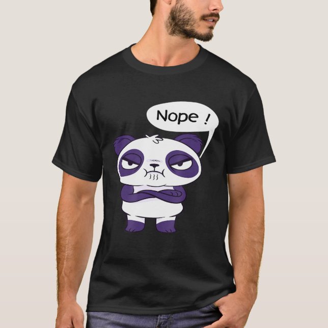 Erklärung Panda I Nope Fun I No Nope No T-Shirt (Vorderseite)