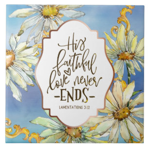 Erklärungen 3:22 Seine treue Liebe endet nie Fliese