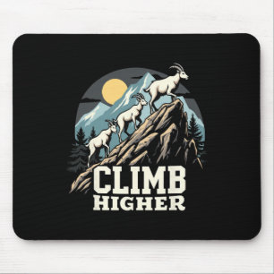 Erklimme höhere Berge Ziege Abenteuer Motivierend  Mousepad