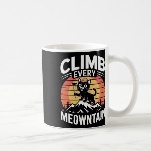 Erklimme jeden Meowntain Lustige Bergsteigende Kat Kaffeetasse