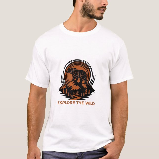 Erkunde die Wildnis. T-Shirt (Vorderseite)