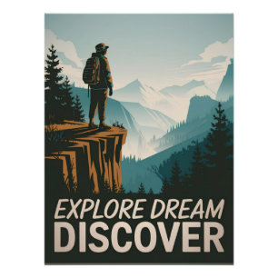 Erkunde Traum entdecken Poster