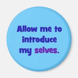 Erlauben Sie mir, mich vorzustellen Magnet