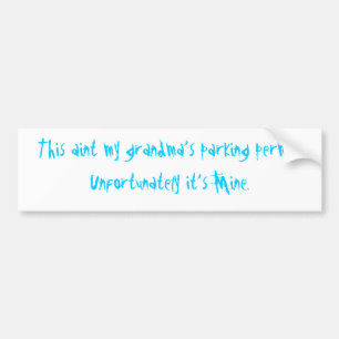 Erlaubnis dieser aint meiner Großmutter Park Autoaufkleber