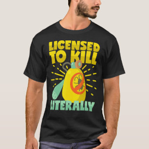 Erlaubnis zum Töten von Kontrolle, die tatsächlich T-Shirt