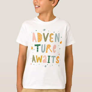 Erlebnis wartet T-Shirt