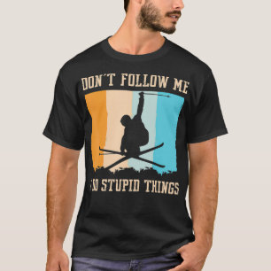 Erlebniserlebnis Skifahren Schneeerlebnis T-Shirt
