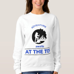Erlebniswandern, Abenteuer auf Hochtouren Sweatshirt