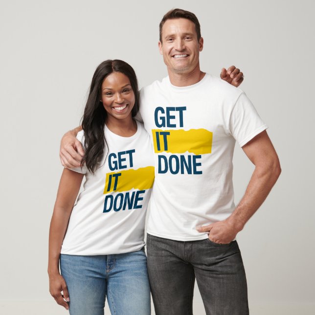 Erledigen Sie es T-Shirt (Unisex)