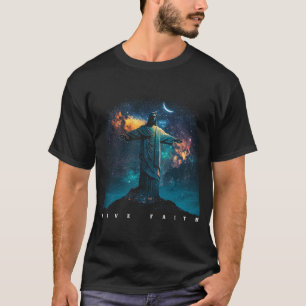 Erlöser Christus, Faith, Rio de Janeiro Brazi T-Shirt