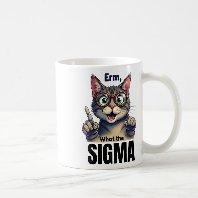 Erm was Sigma Funny Cat liebt Kaffeetasse (Rechts)