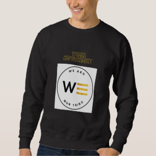 Ermächtigung von Frauen Sweatshirt