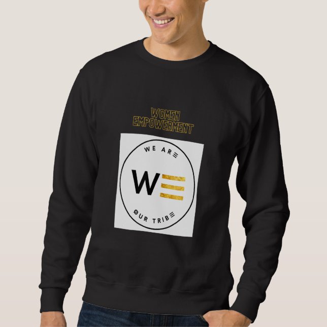 Ermächtigung von Frauen Sweatshirt (Vorderseite)