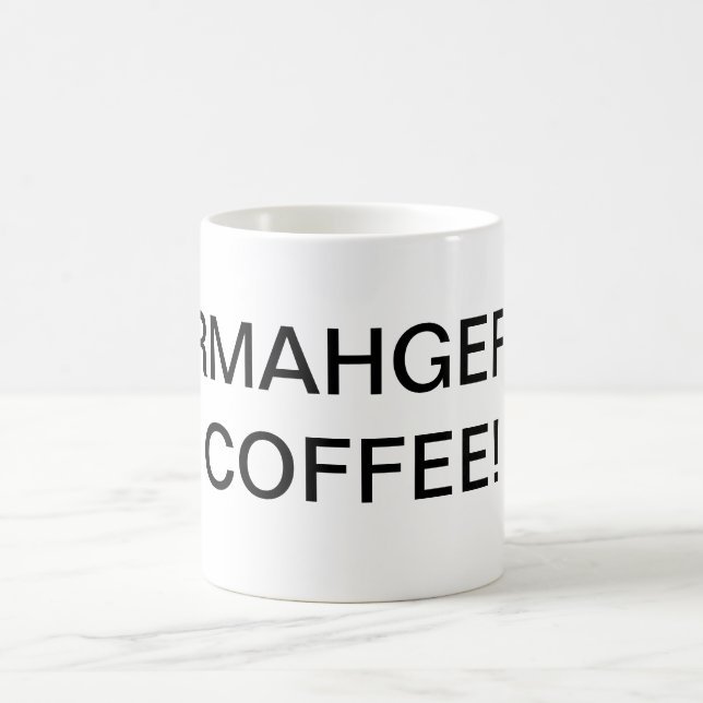 ERMAHGERD KAFFEE! Kaffeetasse (Mittel)