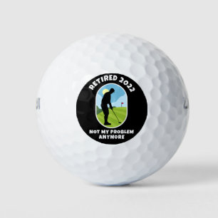 Ermüdet 2022 - Nicht mein Problem mehr - Golfing - Golfball