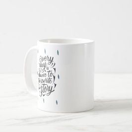 Ermutigend an Ihr selbst-Message-Design glauben Kaffeetasse