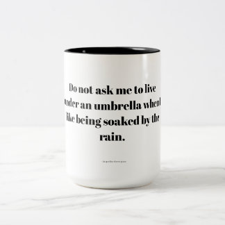 Ermutigendes Zitat Zweifarbige Tasse