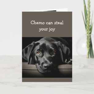 Ermutigung Chemo kann deine Freude stehlen Karte