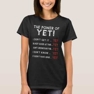 Ermutigung glauben an den Power von noch motivati T-Shirt