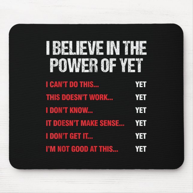 Ermutigung glaubt an den Power der Motivation Mousepad (Vorne)